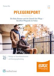 Pflegereport 2024 Klie, Thomas/Haumann, Wilhelm/Hildebrandt, Helmut u a 9783988000590