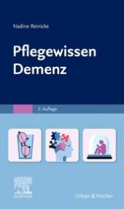 PflegeWissen Demenz Reinicke, Nadine 9783437253515