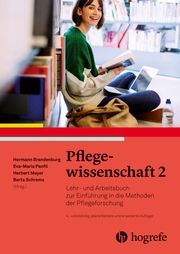 Pflegewissenschaft 2 Hermann Brandenburg/Eva-Maria Panfil/Herbert Mayer u a 9783456862255