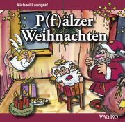 P(f)älzer Weihnachten Landgraf, Michael 9783946587286