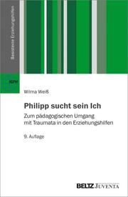 Philipp sucht sein Ich Weiß, Wilma 9783779962526