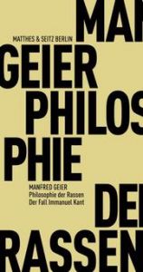 Philosophie der Rassen Geier, Manfred 9783751805384