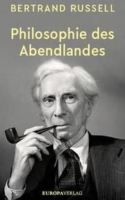 Philosophie des Abendlandes Russell, Bertrand 9783958903234