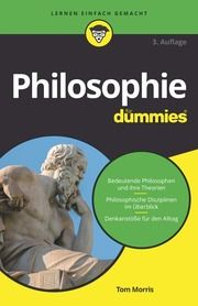 Philosophie für Dummies Morris, Tom 9783527717897