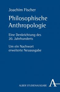 Philosophische Anthropologie Fischer, Joachim 9783495485781