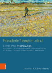 Philosophische Theologie im Umbruch Wucherer-Huldenfeld, Karl A 9783205221234