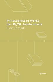 Philosophische Werke des 15./16. Jahrhunderts Regenbogen, Arnim 9783787346929