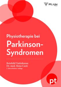 Physiotherapie bei Parkinson-Syndromen Vaitiekunas, Reinhild/Csoti, Ilona (Dr. med.) 9783790510621