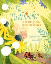 Pia Pustelinchen - Hilfe für Herrn Tausendfüßler Freitag, Kathleen 9783748801764