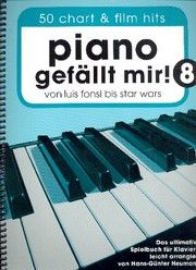 Piano gefällt mir! 50 Chart und Film Hits - Band 8 Heumann, Hans-Günter 9783954561902