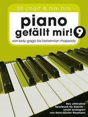 Piano gefällt mir! 9 - 50 Chart und Film Hits Bosworth Edition 9783954562091