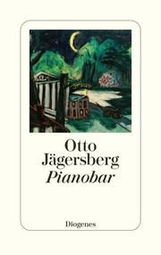 Pianobar Jägersberg, Otto 9783257071672