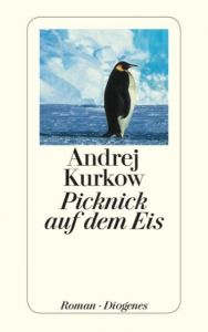 Picknick auf dem Eis Kurkow, Andrej 9783257232554
