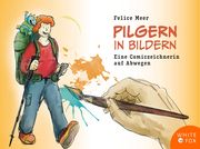 Pilgern in Bildern Meer, Felice 9783947066711