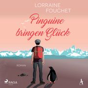 Pinguine bringen Glück Fouchet, Lorraine 9783869745275