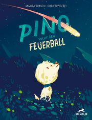 Pino sucht den Feuerball Rutschi, Sandra 9783038930686