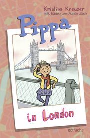 Pippa in London Kreuzer, Kristina 9783499012617