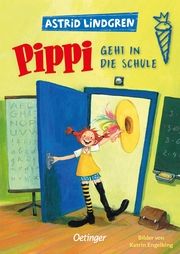 Pippi geht in die Schule Lindgren, Astrid 9783751206327