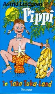 Pippi in Taka-Tuka-Land Lindgren, Astrid 9783789118531