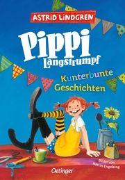 Pippi Langstrumpf - Kunterbunte Geschichten Lindgren, Astrid 9783751204774