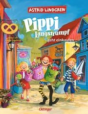 Pippi Langstrumpf geht einkaufen Lindgren, Astrid 9783751206037