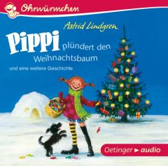 Pippi plündert den Weihnachtsbaum und eine weitere Geschichte Lindgren, Astrid 9783837310177