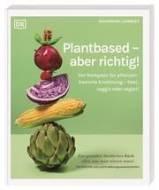 Plantbased - aber richtig! Lambert, Rhiannon 9783831050338