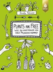 Plants for free Patissier, Juliette 9783818622404