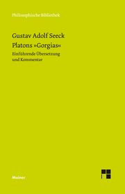 Platons 'Gorgias' Seeck, Gustav Adolf 9783787337736