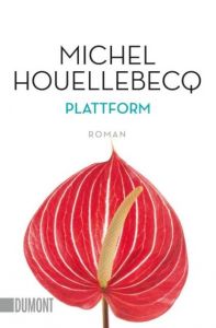 Plattform Houellebecq, Michel 9783832161767