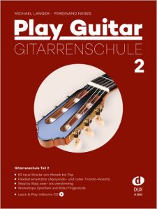 Play Guitar Gitarrenschule 2 Langer, Michael/Neges, Ferdinand 9783868492590