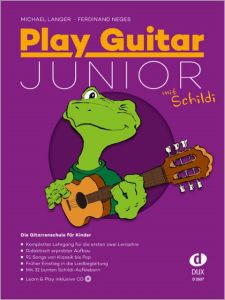 Play Guitar Junior mit Schildi Langer, Michael/Neges, Ferdinand 9783868492644