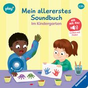 Play+ Mein allererstes Soundbuch: Im Kindergarten Höck, Maria 9783473456369