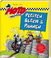 Pleiten, Blech und Pannen Aue, Holger 9783830385264