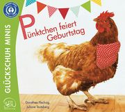 Pünktchen feiert Geburtstag Flechsig, Dorothea/Teuteberg, Juliane 9783910792043