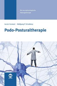 Podo-Posturaltherapie Harmsel, Ina ter/Schallmey, Wolfgang P 9783944002231