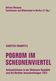 Pogrom im Scheunenviertel Krampitz, Karsten 9783957325679