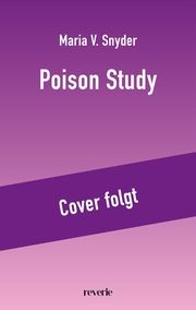 Poison Study Snyder, Maria V 9783745704419