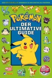 Pokémon: Der ultimative Guide Katrin Bergmann-Bennett 9783845117973
