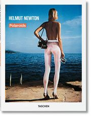 Polaroids Newton, Helmut 9783836528863