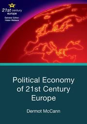 Political Economy of 21st Century Europe McCann, Dermot 9781137447944
