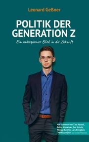 Politik der Generation Z Leonard Geßner 9789463984478