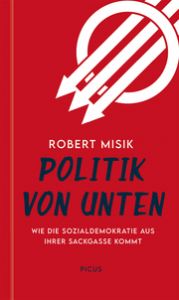 Politik von unten Misik, Robert 9783711721402