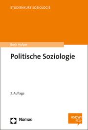 Politische Soziologie Holzer, Boris 9783848761098