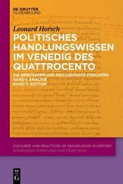 Politisches Handlungswissen im Venedig des Quattrocento Horsch, Leonard 9783111168647