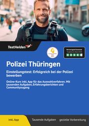 Polizei Thüringen Einstellungstest: Erfolgreich bei der Polizei bewerben Wenk, Tom 9783988174895