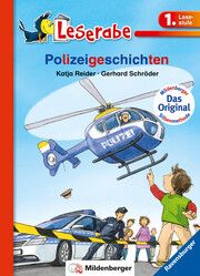 Polizeigeschichten - Leserabe 1. Klasse - Erstlesebuch für Kinder ab 6 Jahren Reider, Katja 9783473385546