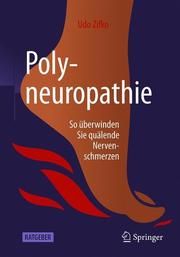 Polyneuropathie Zifko, Udo (Prim. Univ.Doz. Dr.) 9783662590317