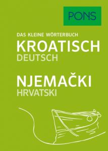 PONS Das kleine Wörterbuch Kroatisch PONS GmbH 9783125160538