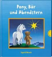 Pony, Bär und Abendstern Heuck, Sigrid 9783522459686